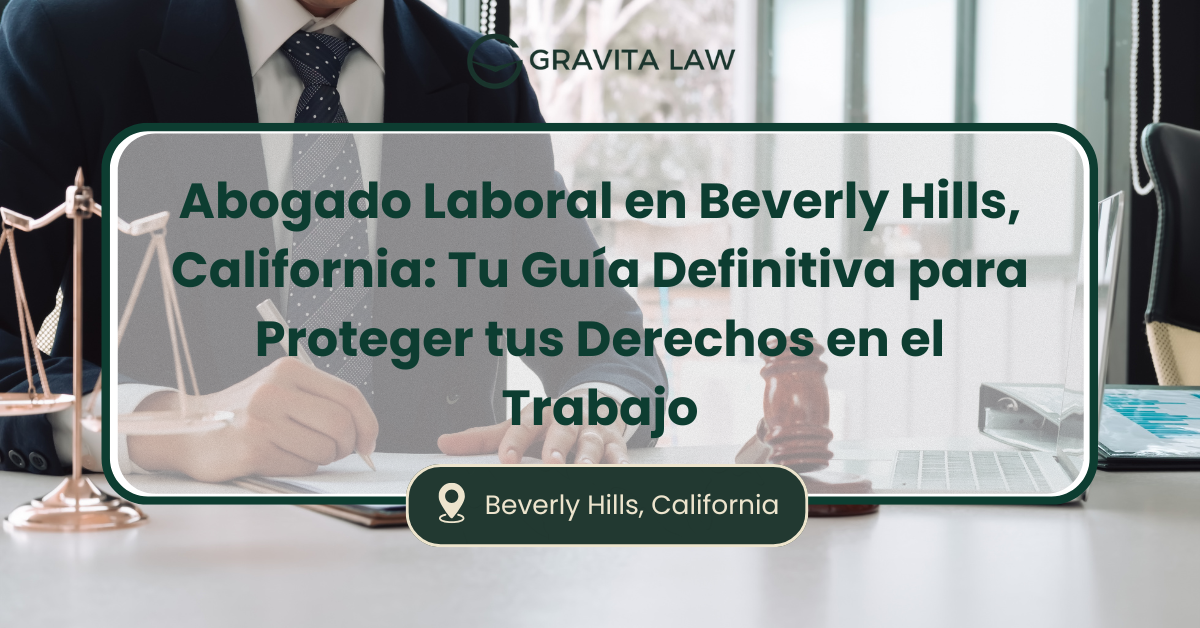 abogado laboral Beverly Hills