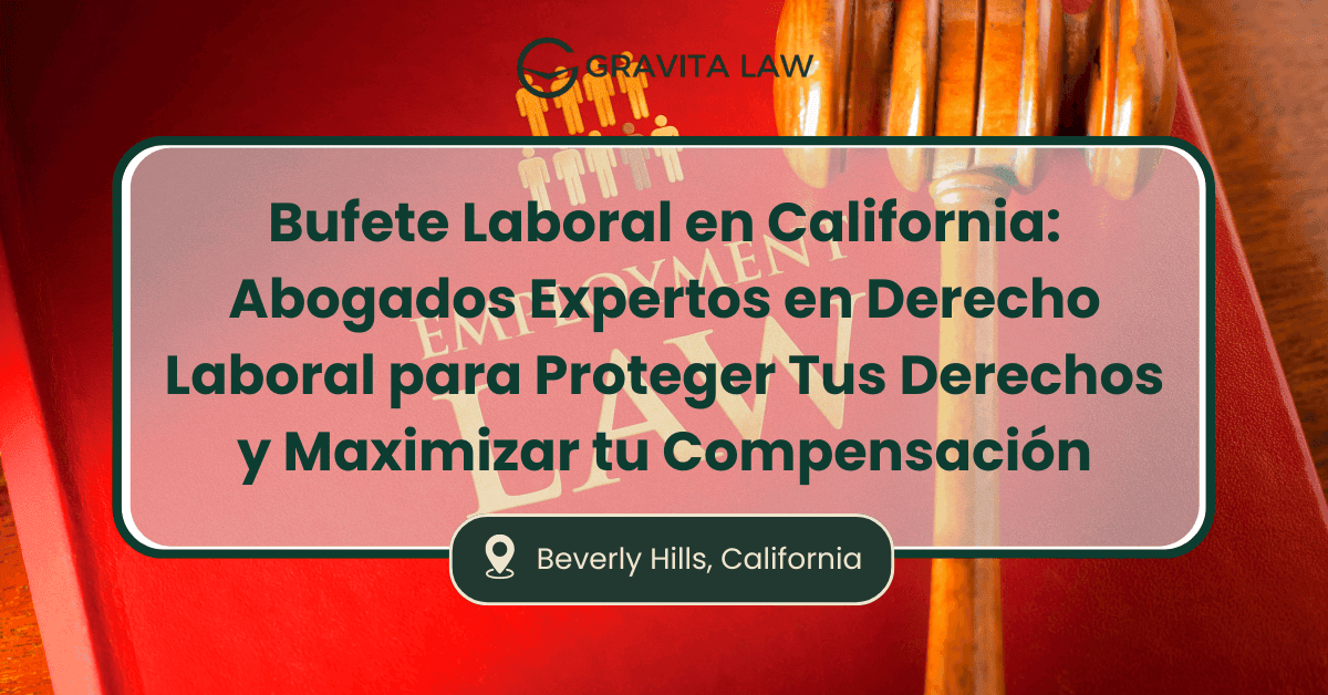 bufete laboral en California