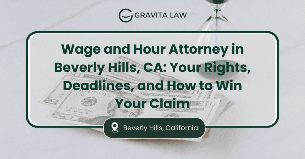 wage and hour attorney beverly hills