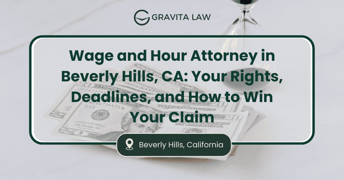 wage and hour attorney beverly hills