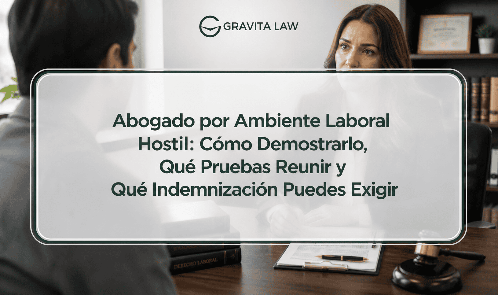 abogado por ambiente laboral hostil
